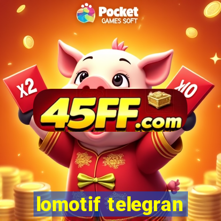 lomotif telegran